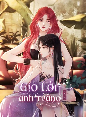 Gió Lớn Hôn Ánh Trăng